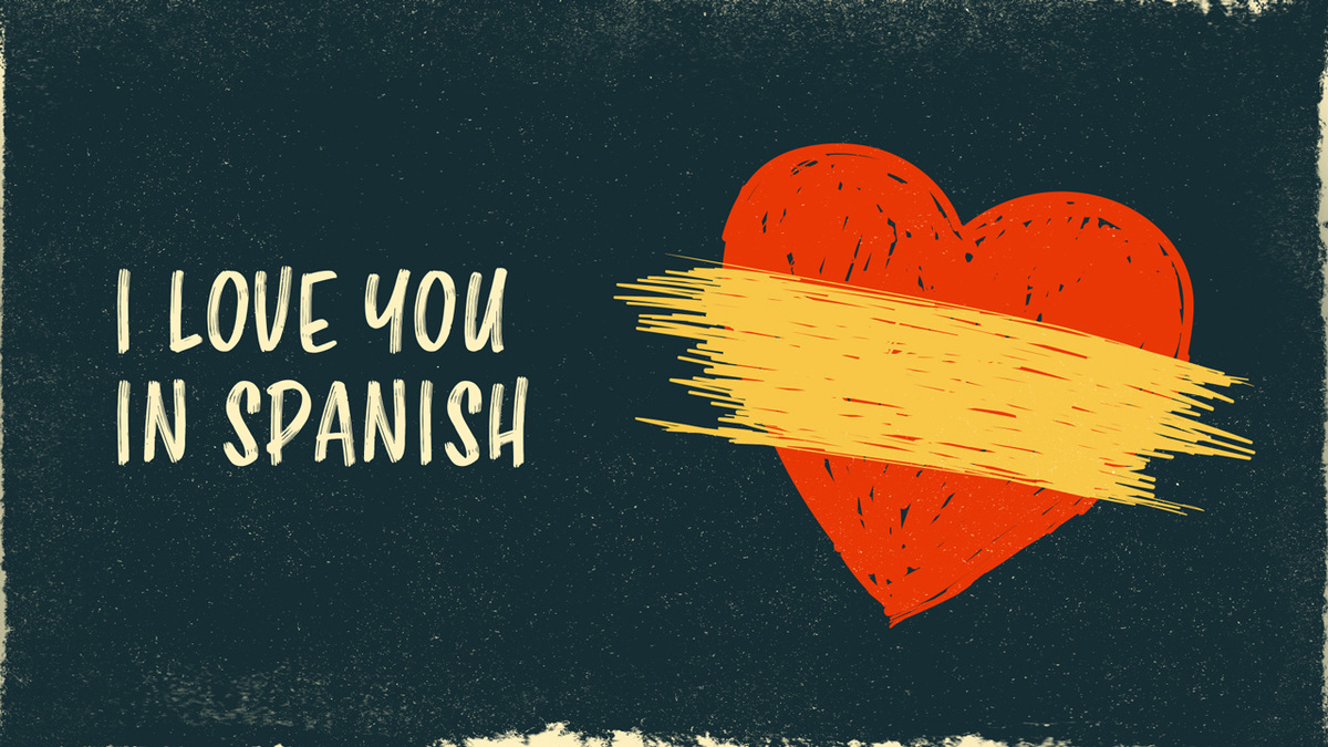 10 Romantic Ways to Express Love in Spanish: Beyond "I Love You"